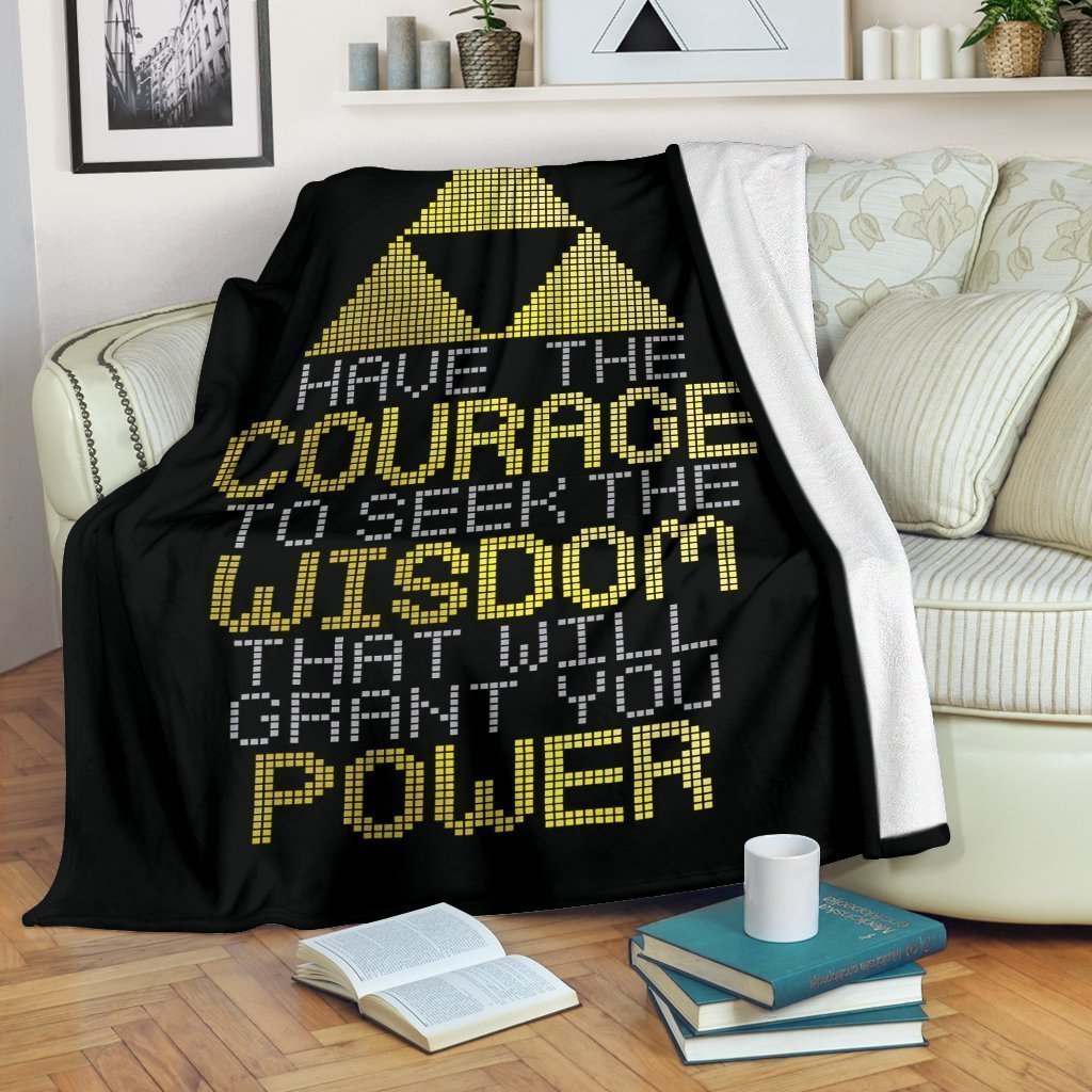 Have The Courage To Seek The Wisdom Blanket Legend Of Zelda