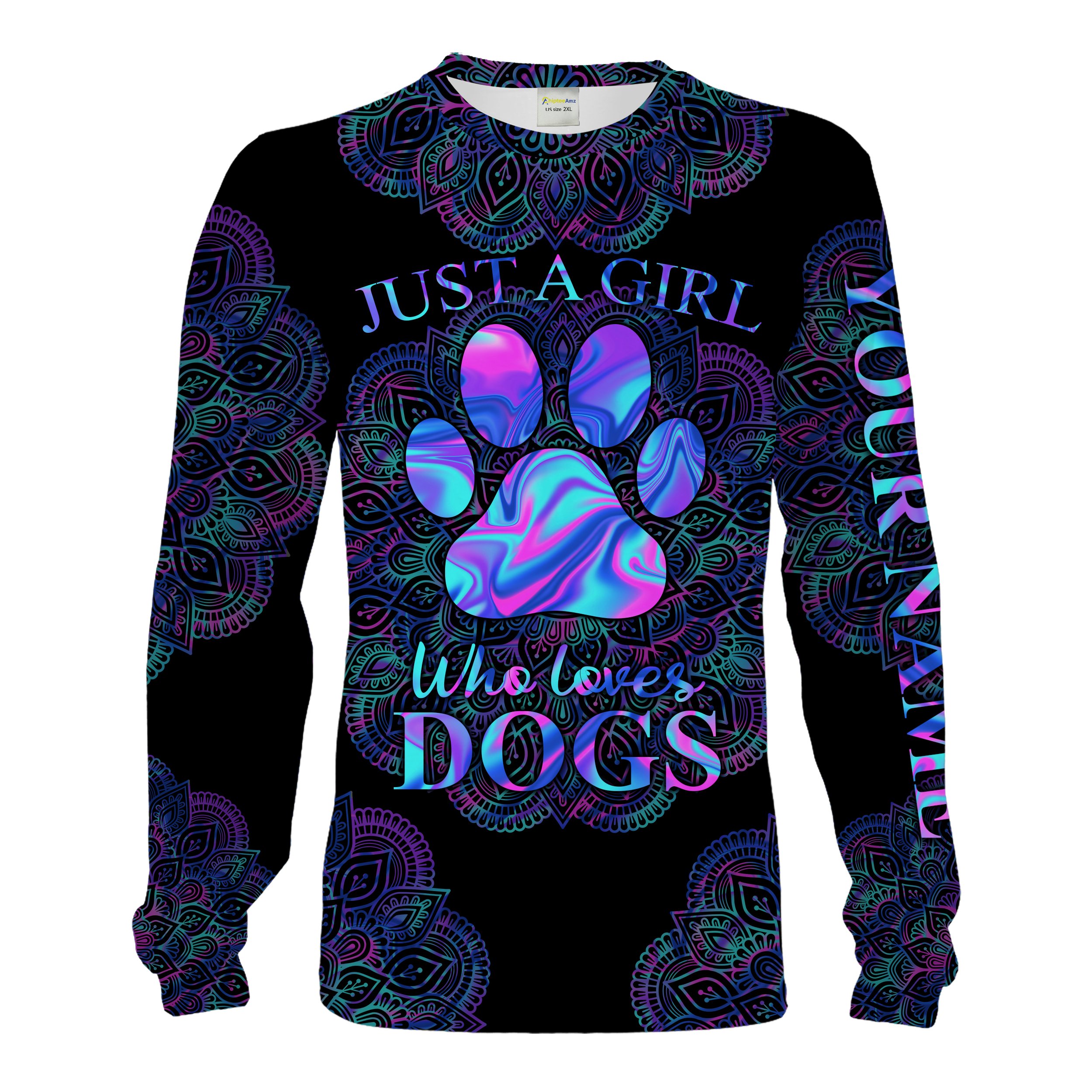 Just A Girl Who Loves Dogs Personalized Shirt 3D All Over Print, Gift For Girl Love Dogs 3D Shirt Mandala Pattern Chipteeamz – TNN318