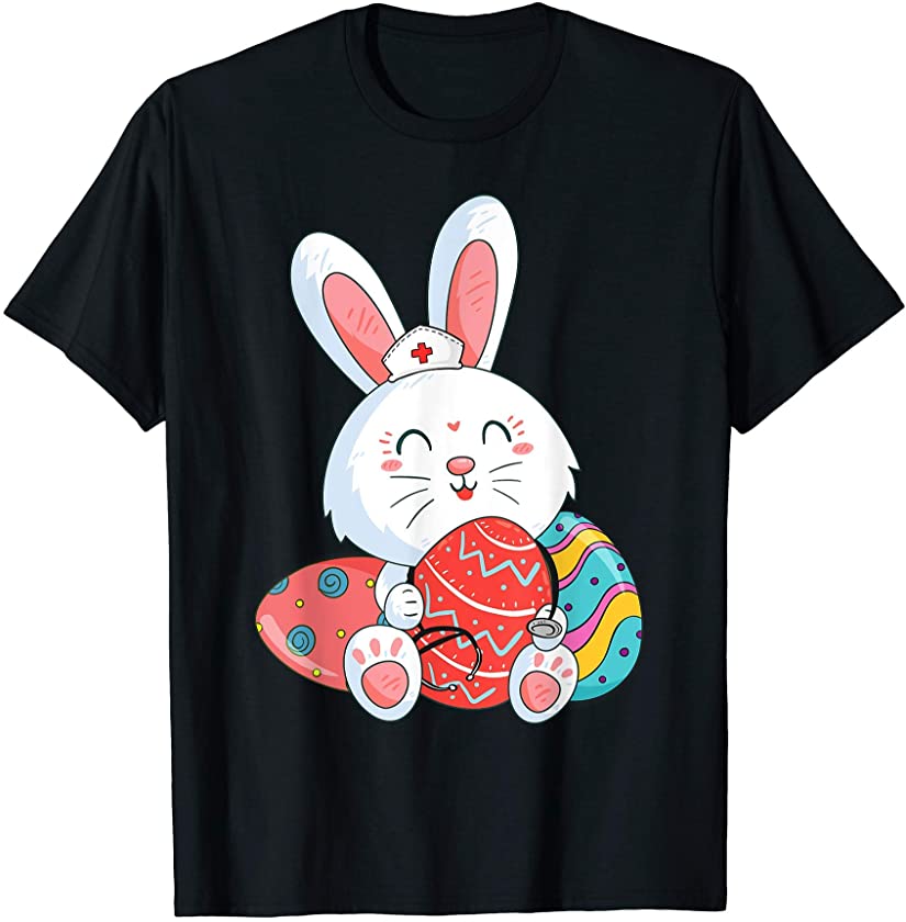 Cute Bunny Nurse Eggs Happy Easter Day Nursing T-Shirt