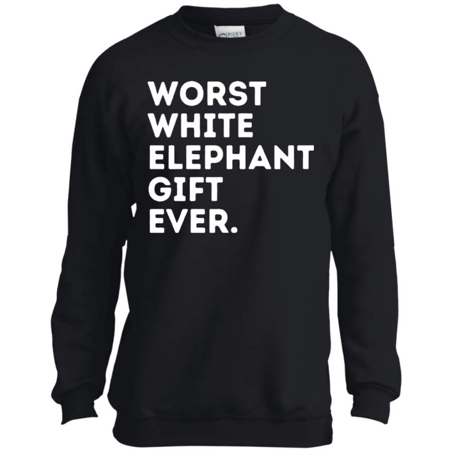 Best Worst White Elephant Gift Ever Funny Gifts Under 20 25 YOUTH Tshirt/LS/Sweatshirt/Hoodie