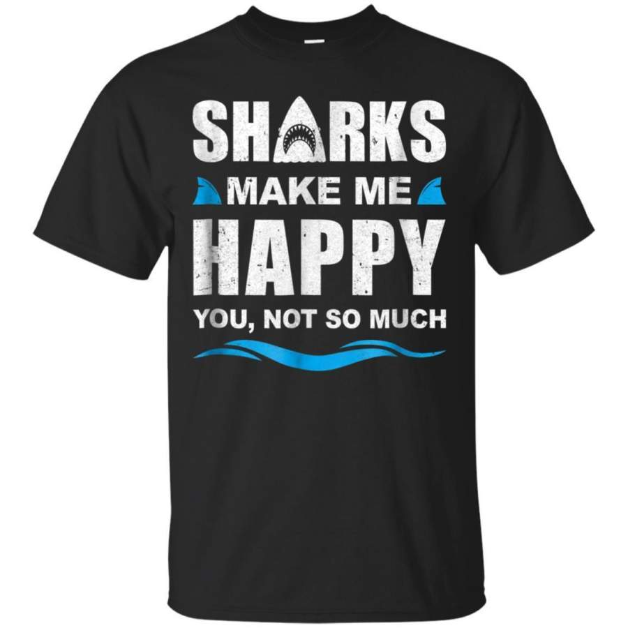 AGR Sharks Make Me Happy Funny Shark Lover Gifts Tshirt Jaq T-shirt