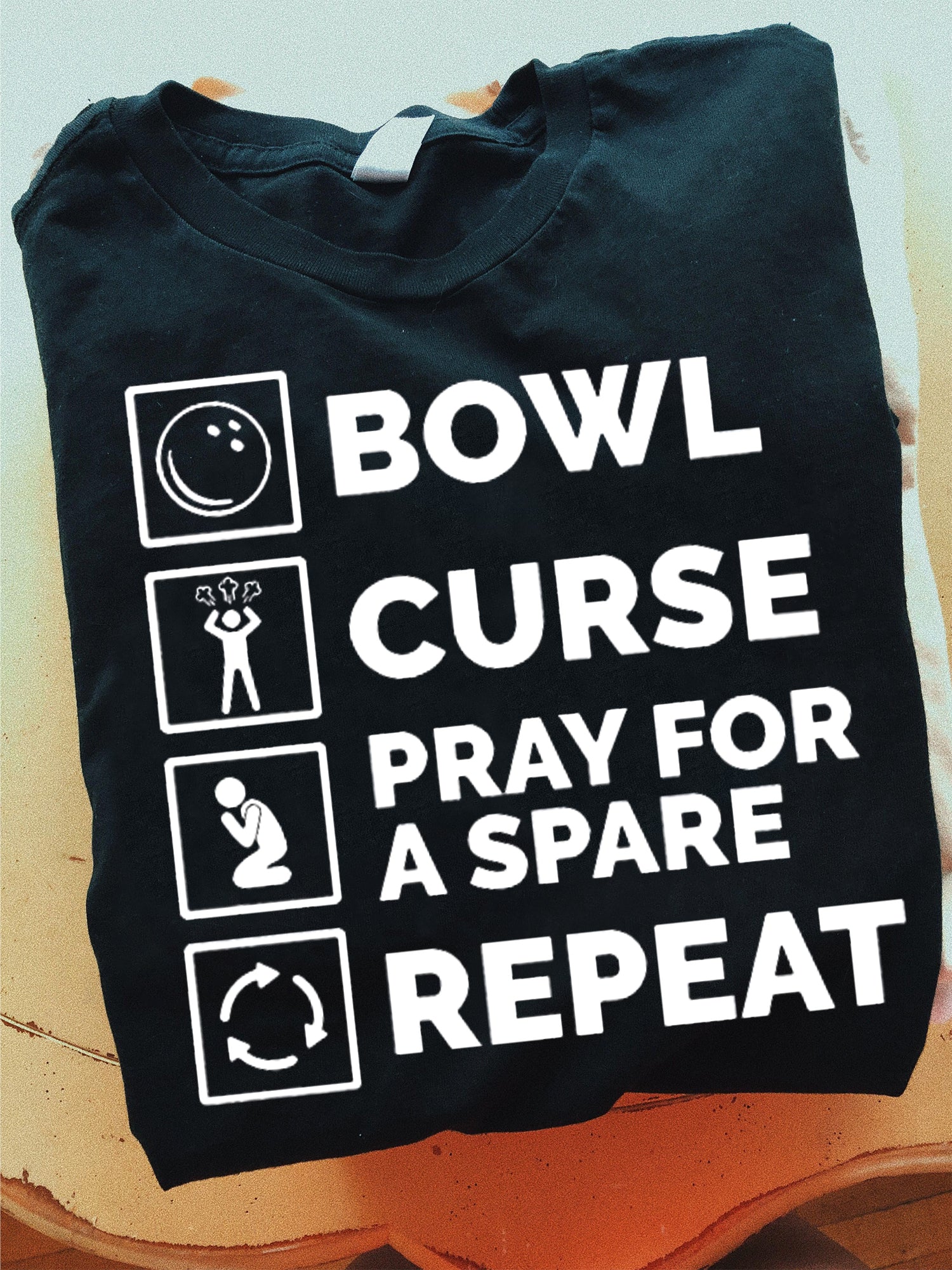 Bowl Curse Pray For A Spare Repeat Funny Bowling Standard/Premium T-Shirt Hoodie