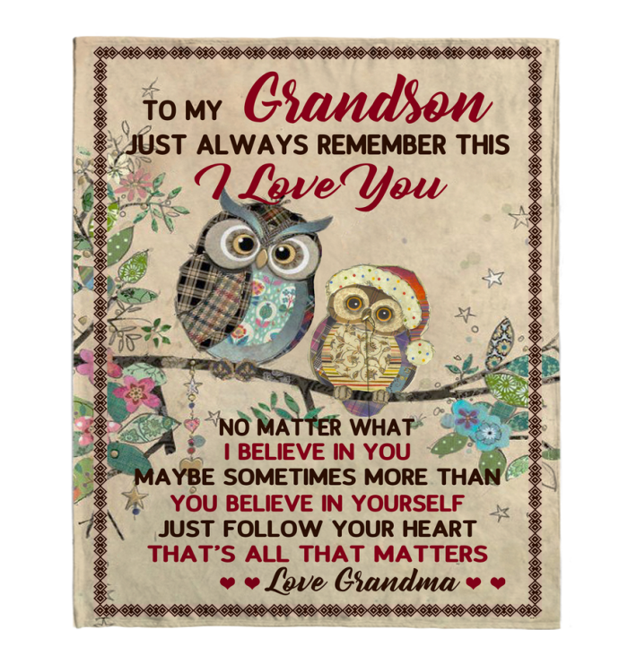 To My Grandson Fleece Blanket, Personalized Birthday Gift For Grandson From Grandma Blanket, I Love Believe In You Owl Gift Blanket