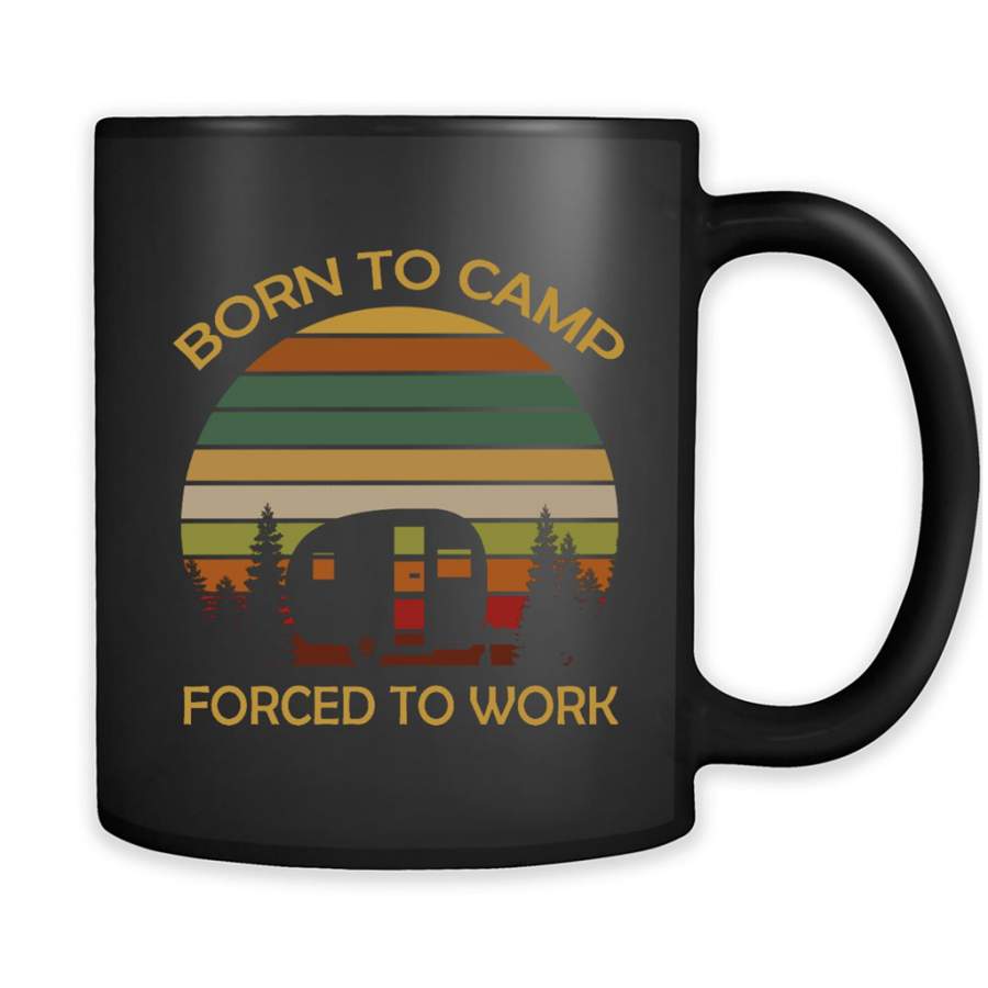 Born To Camp Forced To Work Classic Vintage Retro Design – Full-Wrap Coffee Black Mug