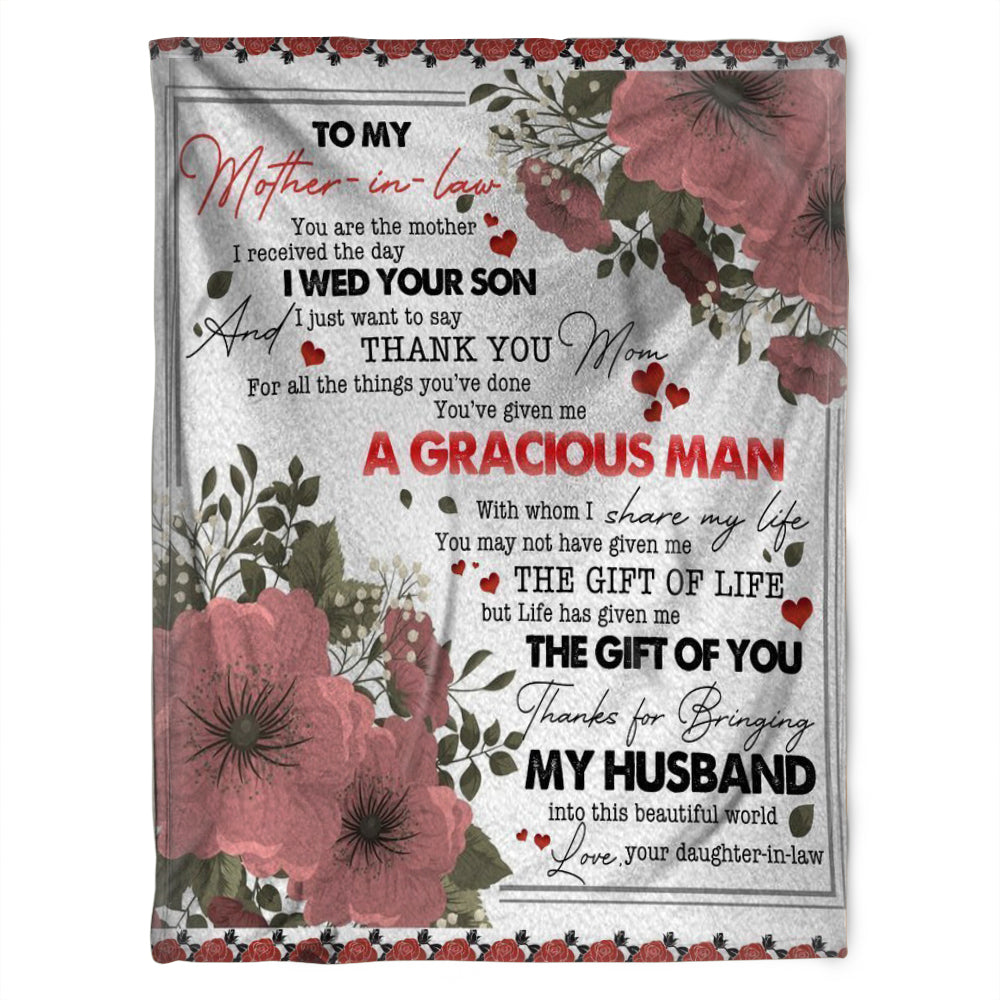 To My Mother-In-Law Blanket, I Wed Your Son And I Just Want To Say, Gift For Mother Family Home Decor Bedding Couch Sofa Soft And Comfy Cozy