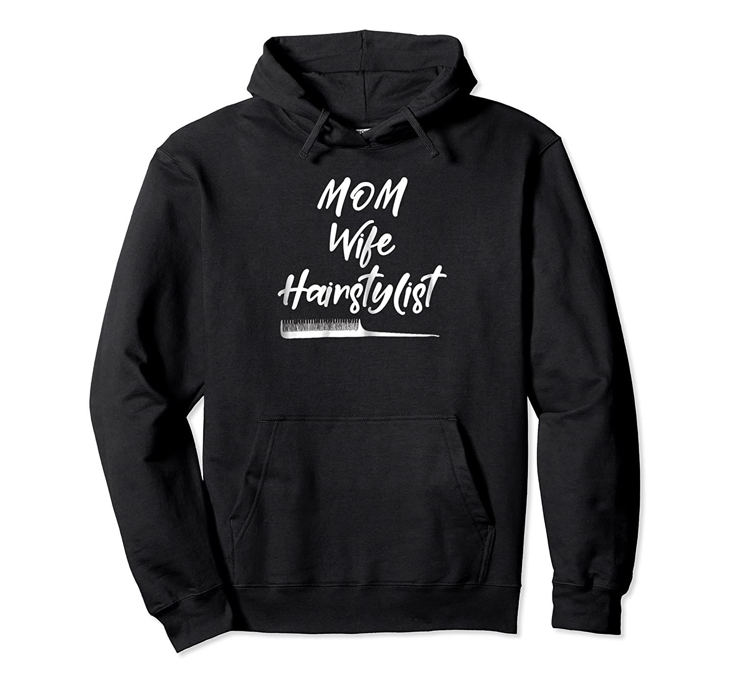 Womens Wife Mom Hairstylist Gift For Women Mothers Day Pullover Hoodie, T-Shirt, Sweatshirt