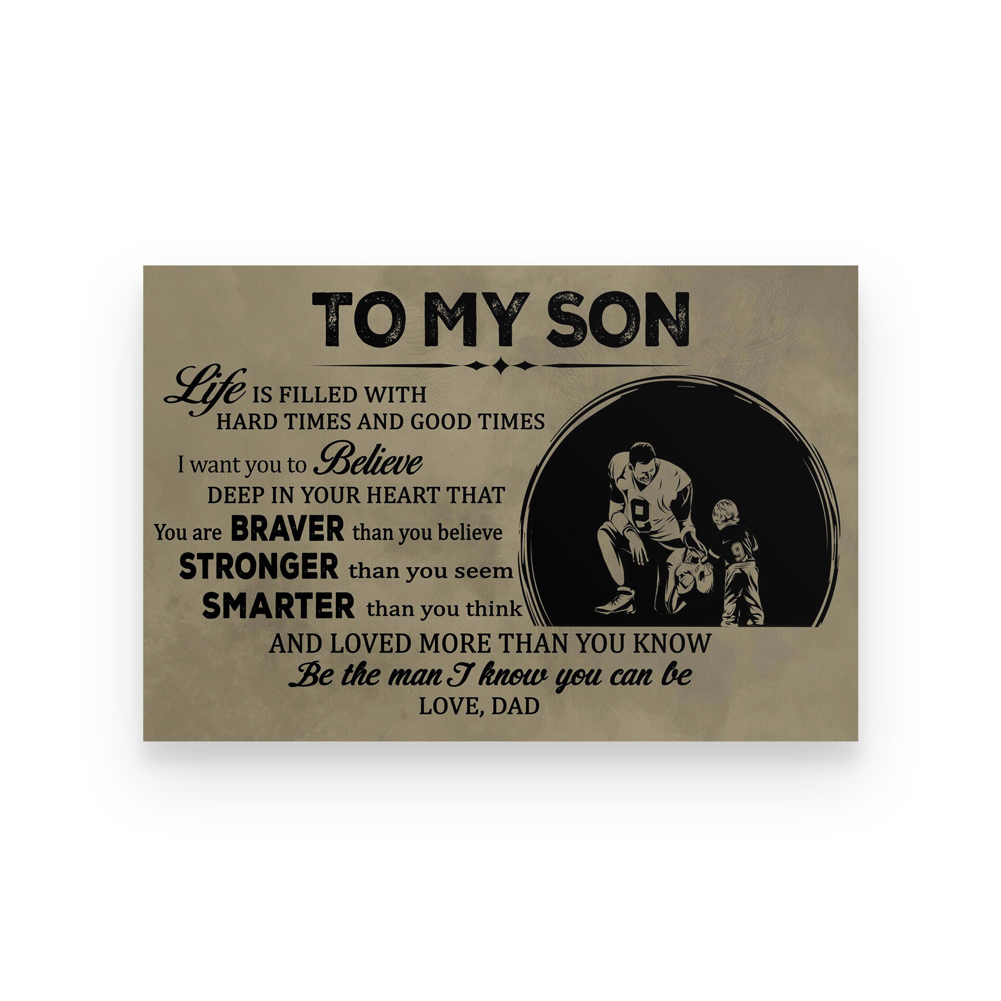 Family  poster dad to son life is filled with hard times and good times