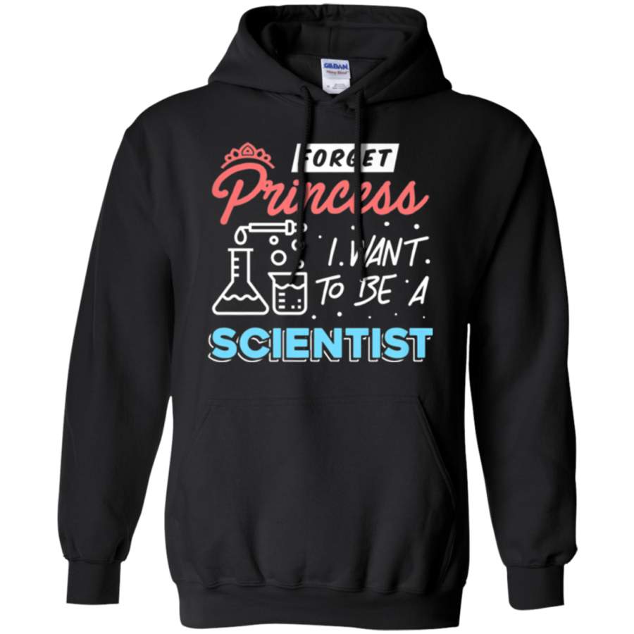 AGR Forget princess I want to be a scientist Hoodie