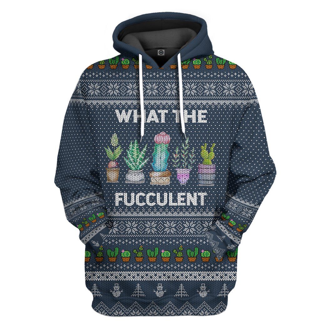 Casespring 3D What The Fucculent Ugly Sweater Custom Tshirt Hoodie Apparel