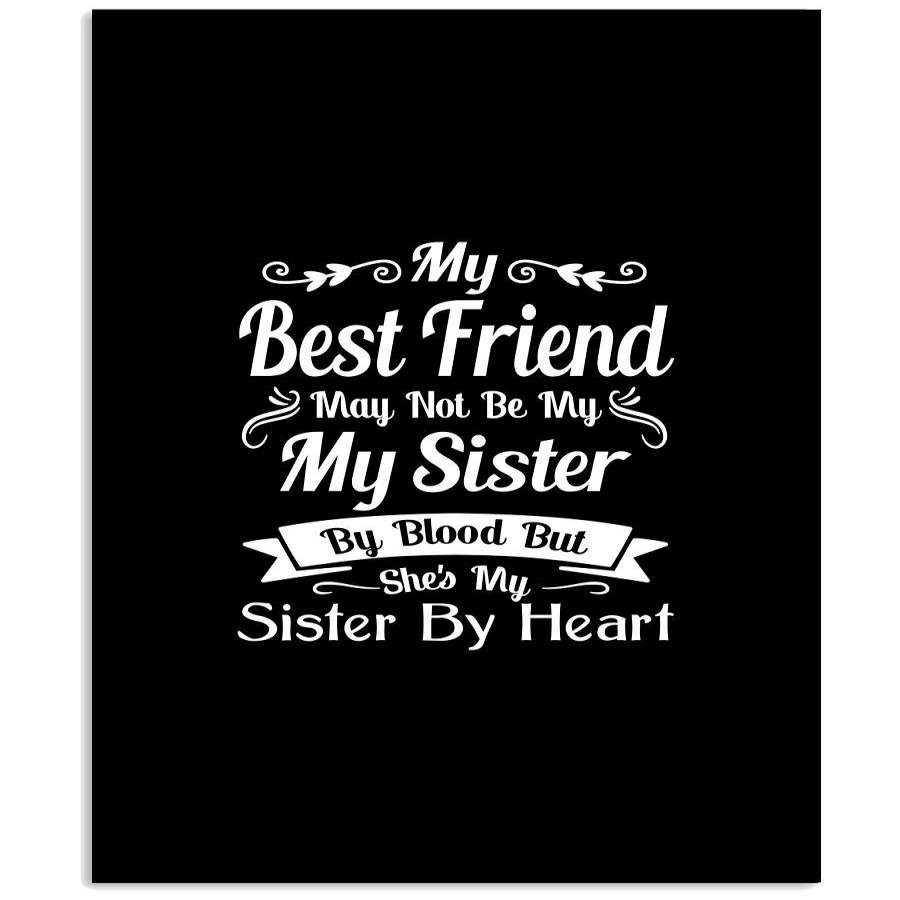 my-best-friend-is-my-sister-poster-by-mmag61-redbubble