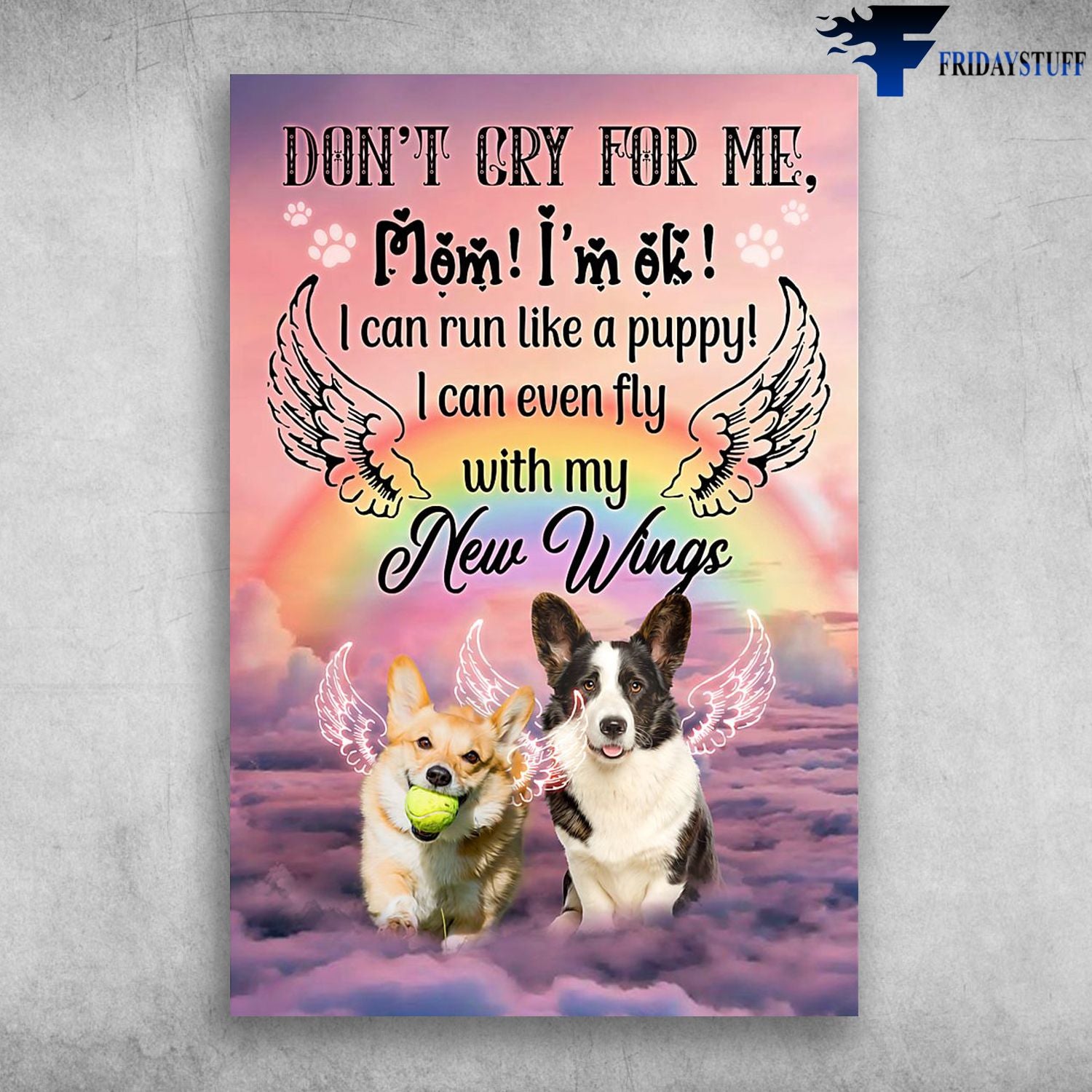 Angel Dogs Dont Cry For Me Mom Im Ok I Can Run Like A Puppy I Can Even Fly With My New Wings Canvas Christmas Gift Ideas