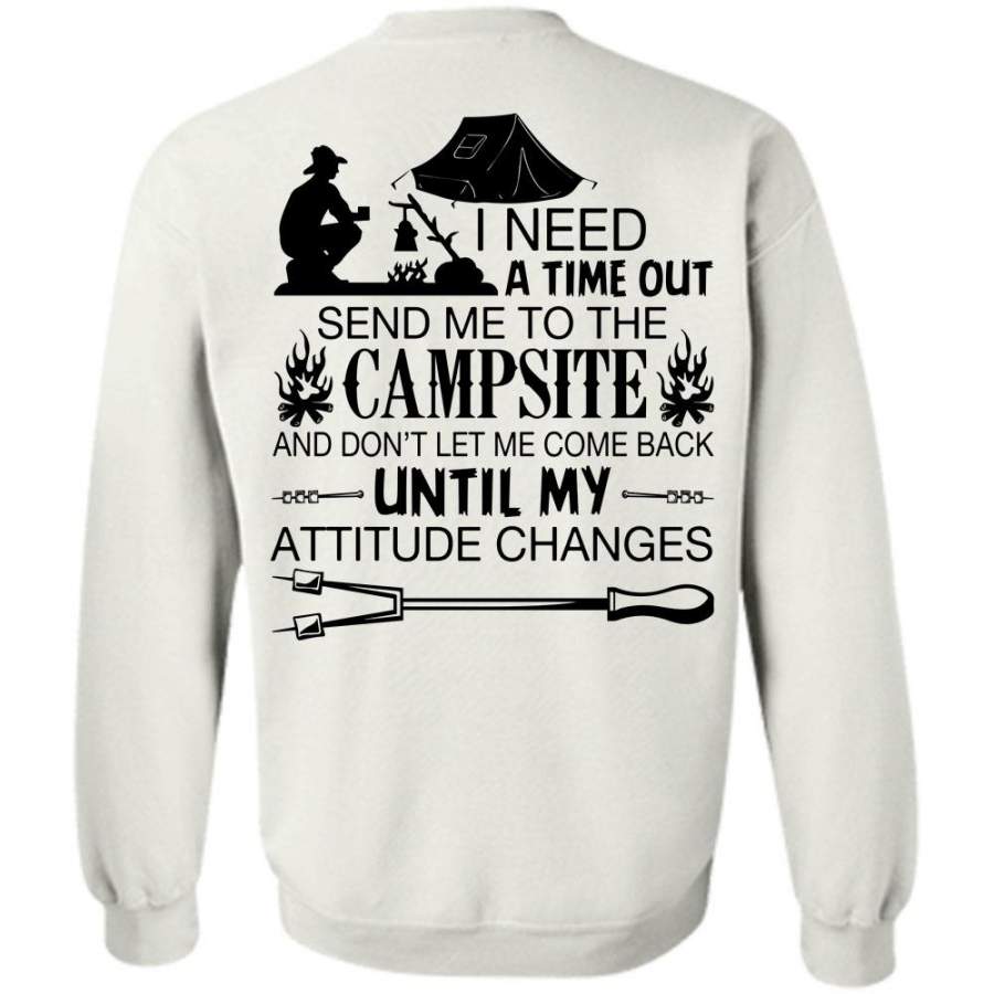 Favorite T Shirt, I Need A Timeout Send Me To The Campsite Sweatshirt