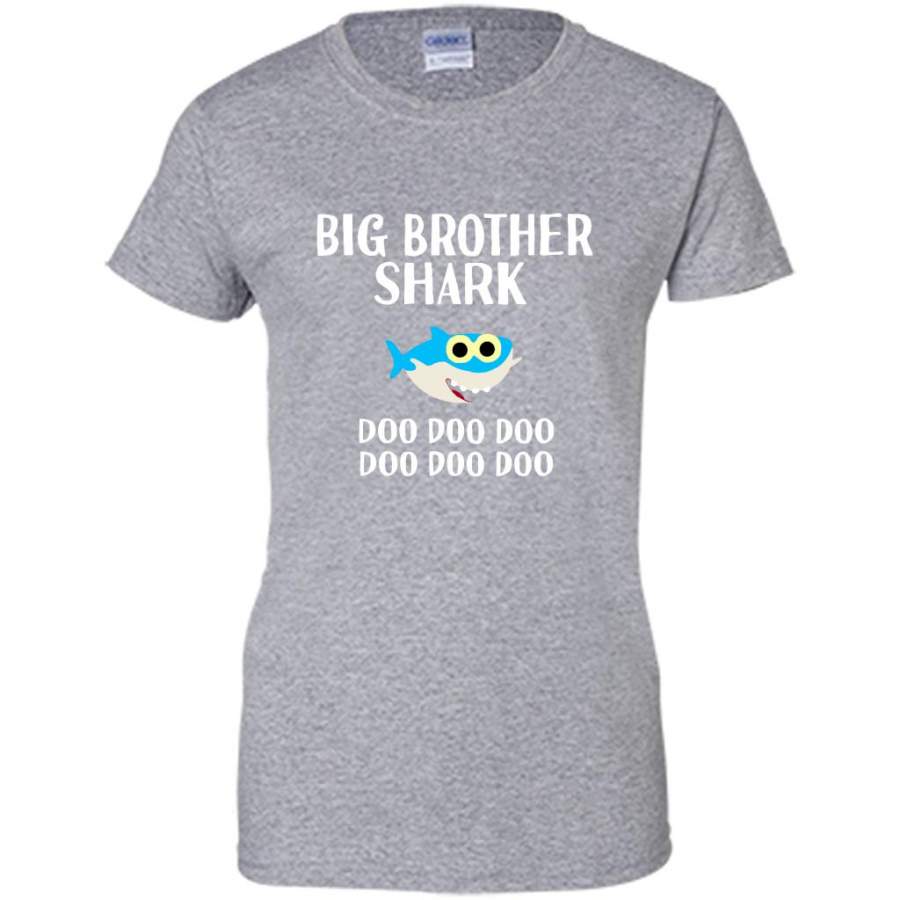 Big Brother Shark Doo Doo Doo B – Gildan Women Shirt