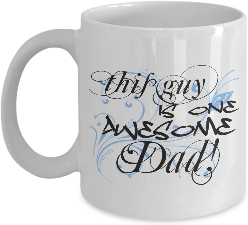 This Guy Is One Awesome Dad – Dad Mug, Father Mug, Gift For Dad, Gift For Father