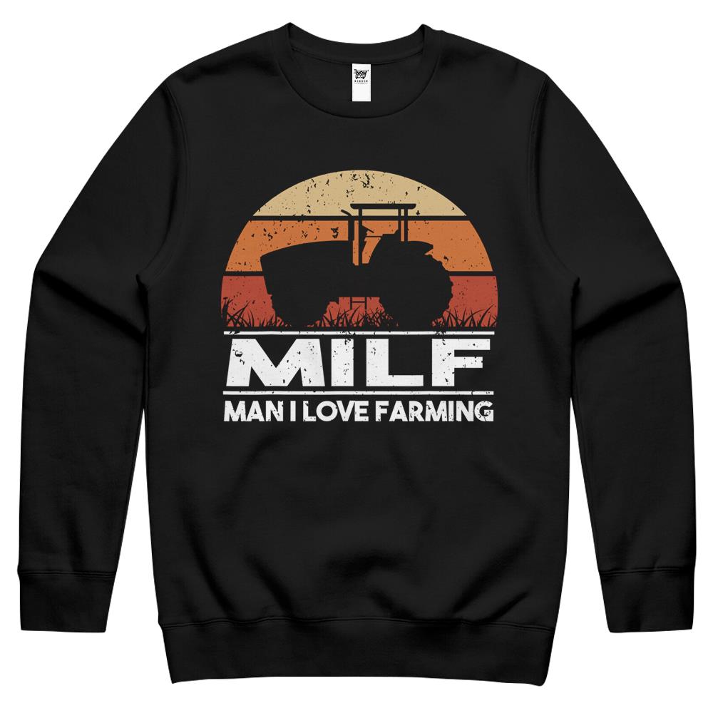 Mens Milf Man I Love Farming For A Farmer Crewneck Sweatshirt