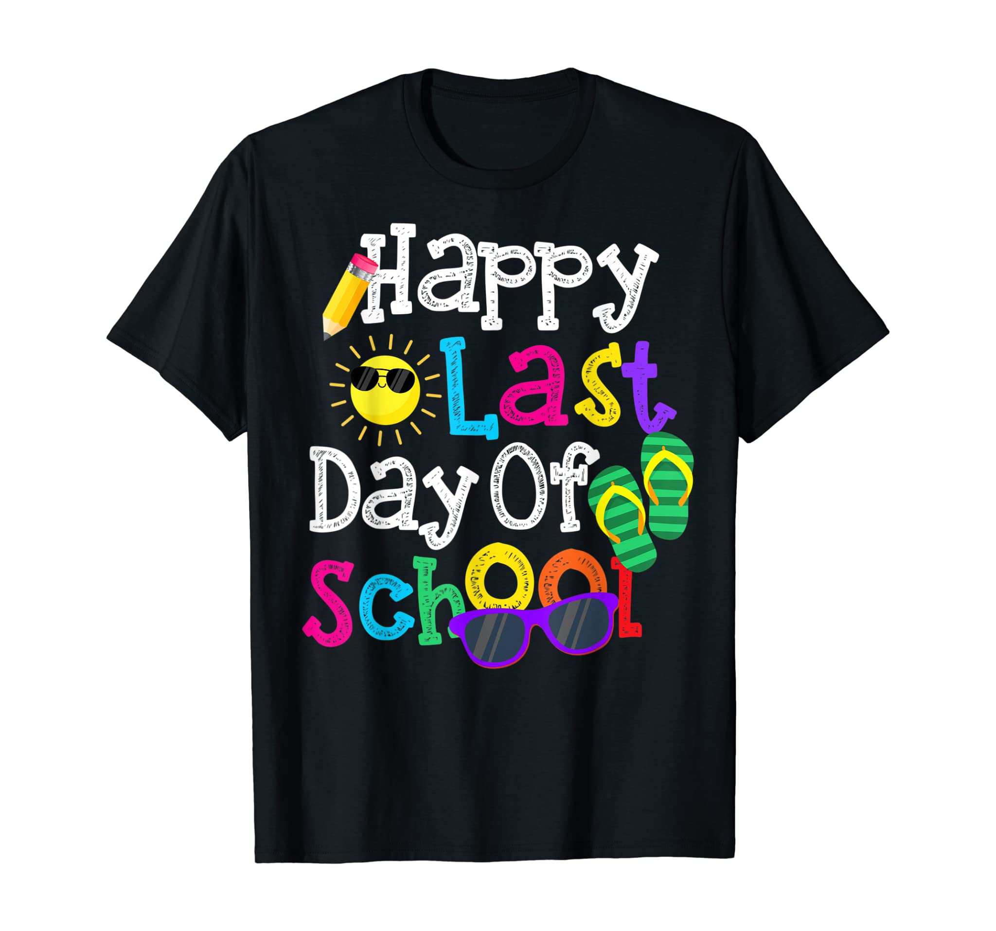 Cute Gift Teacher Boys Girls Kids Happy Last Day Of School T-Shirt