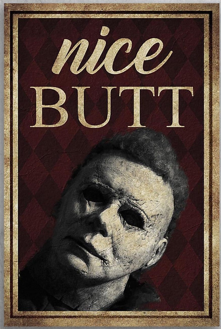 Nice Butt Halloween Serial Killer Canvas And Poster, Canvas Prints, My Poster Wall, Canvas Wall Art, Wall Decor Visual Art, Halloween Gift, Happy Halloween