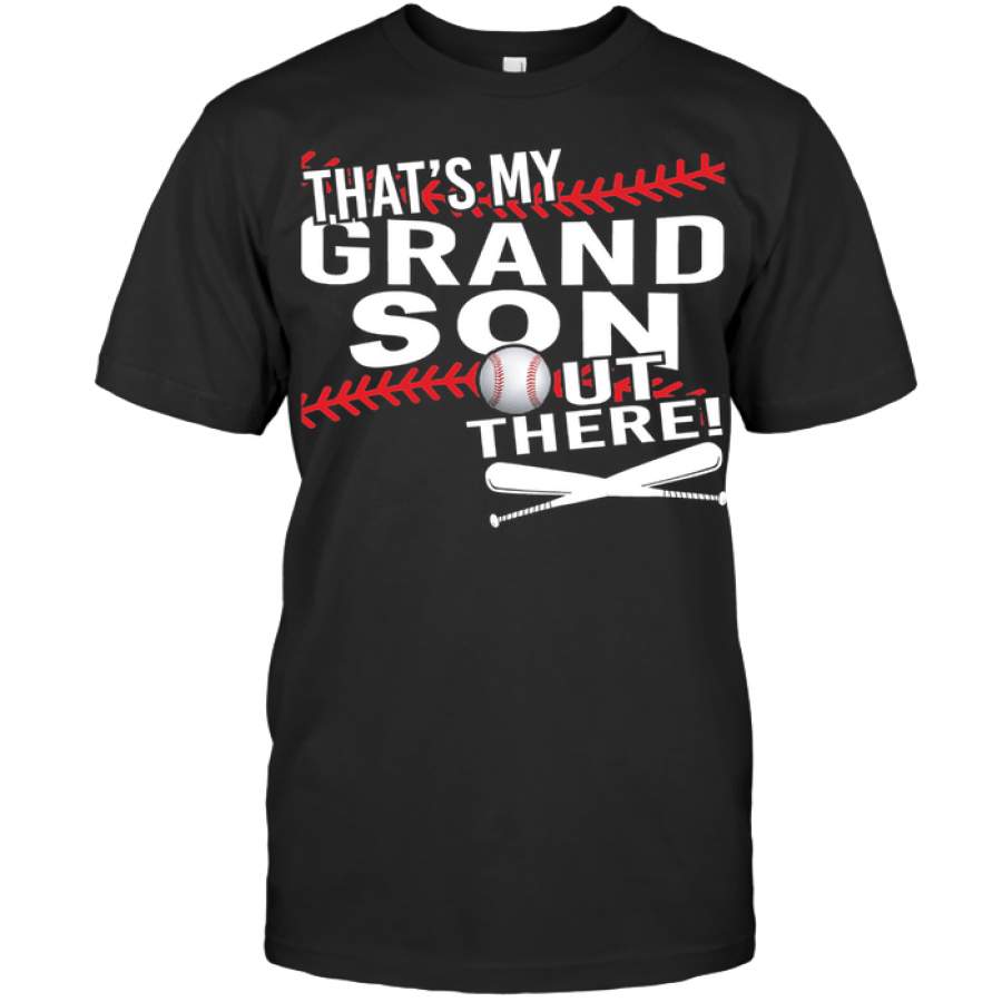 Baseball custom t shirt design That’s My  Grandson Out There