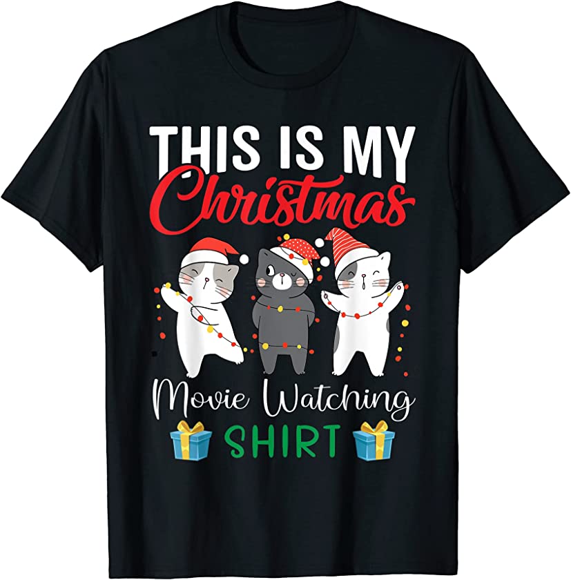 This Is My Christmas Movie Watching Shirt Cute Kittens T-Shirt