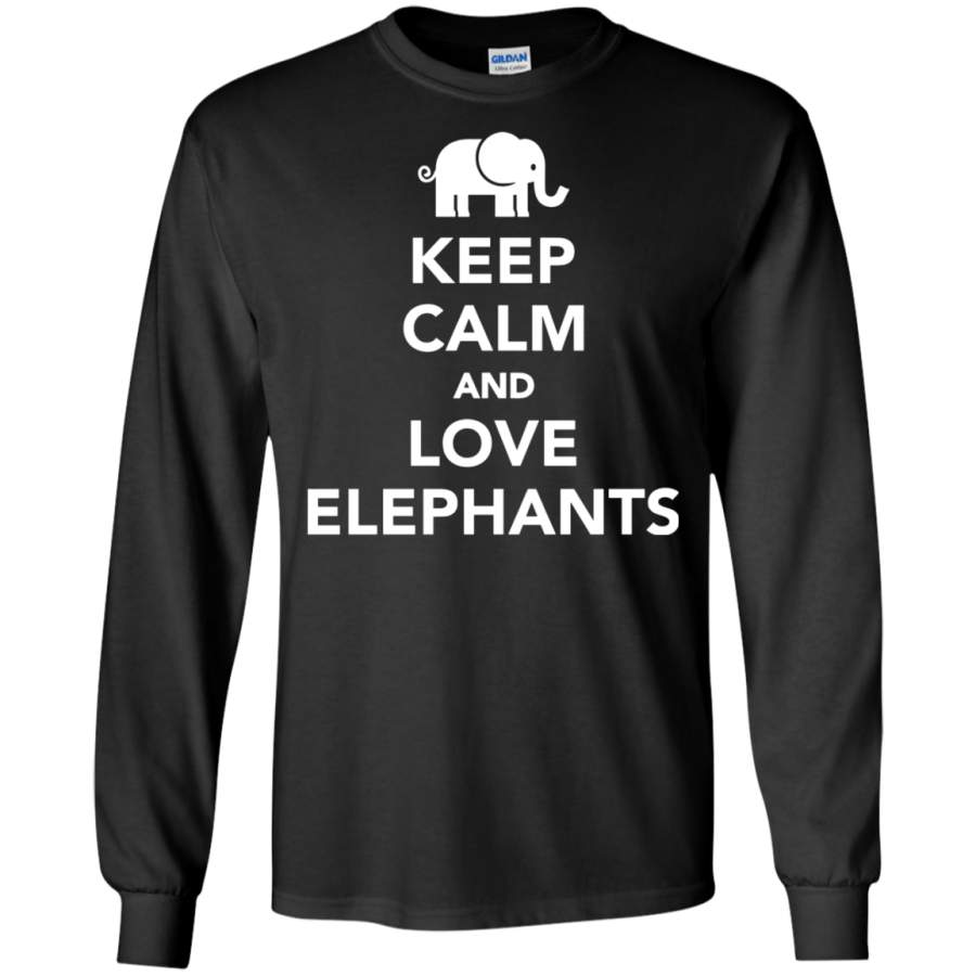 Keep Calm and Love Elephants LS/Hoodie/Sweatshirt