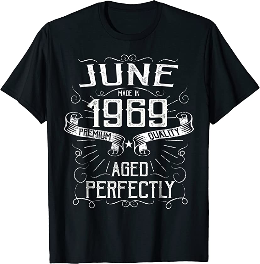 Vintage June Made in 1969 T-Shirt 49th Birthday Gift Tee