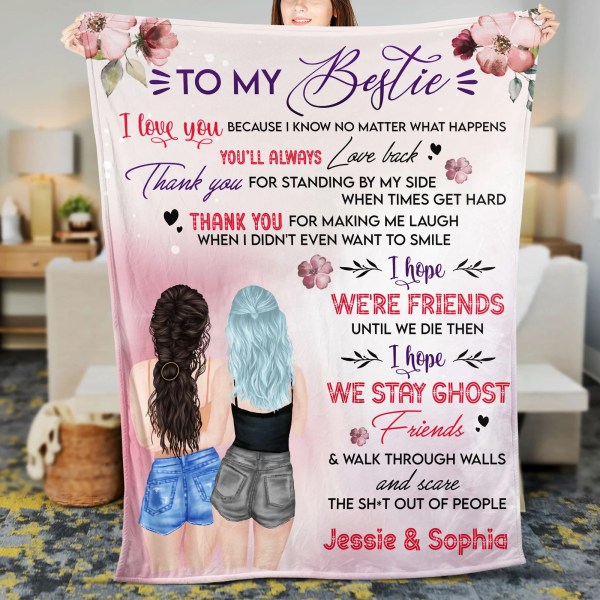 Personalized I Love You Because I Know No Matter What Happens Bestie Blanket, Best Friend Blanket