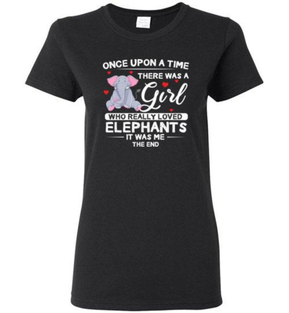 Once Upon A Time There Was A Girl Who Really Loved Elephants T-Shirt