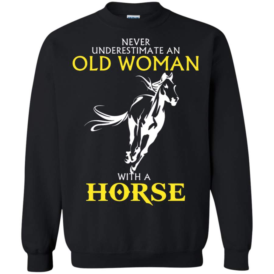 AGR Never Underestimate An Old Woman With A Horse Sweatshirt