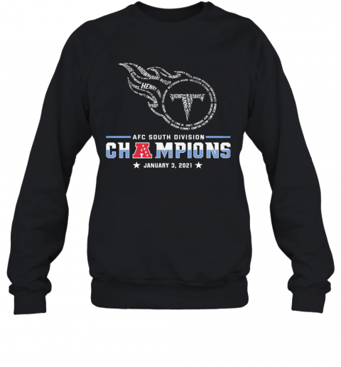 Tennessee Titans Afc South Division Champions January 3 2021 Sweatshirt