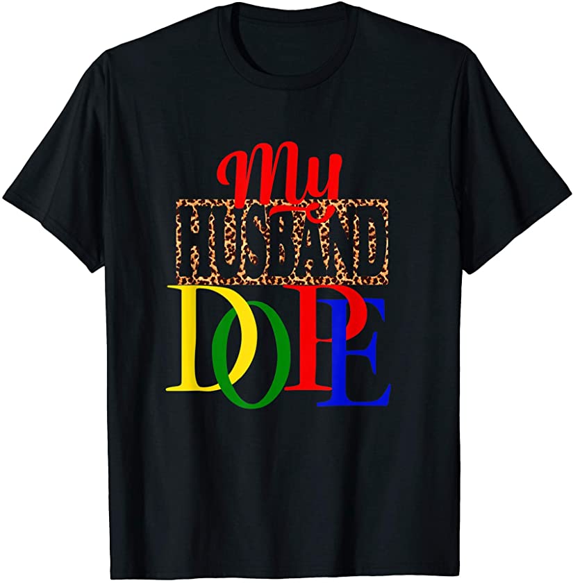 My Husband is Dope Leopard Print Couple T-Shirt