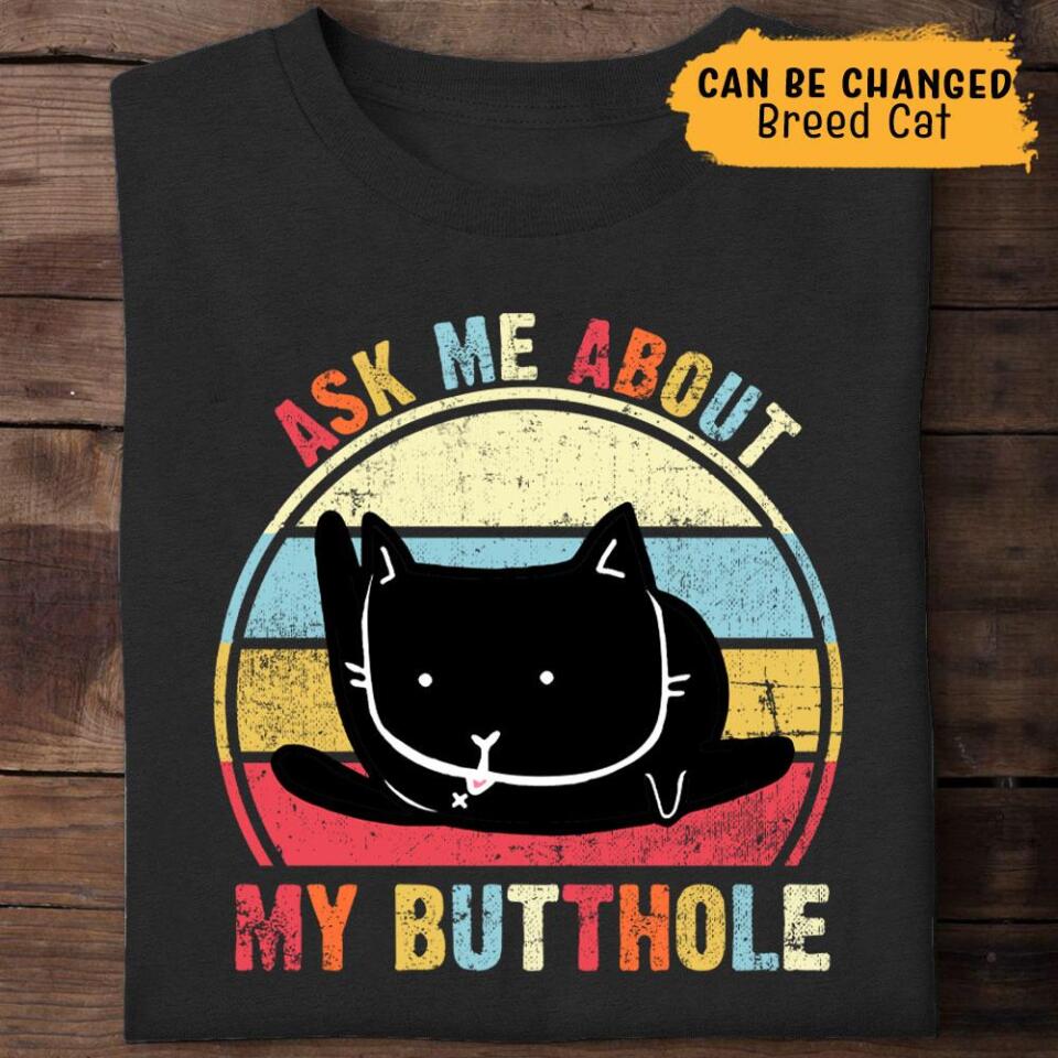 Trendingpersonalized – Ask Me About My Butthole Funny Cat Butt Personalized Women Shirt For Cat Lovers