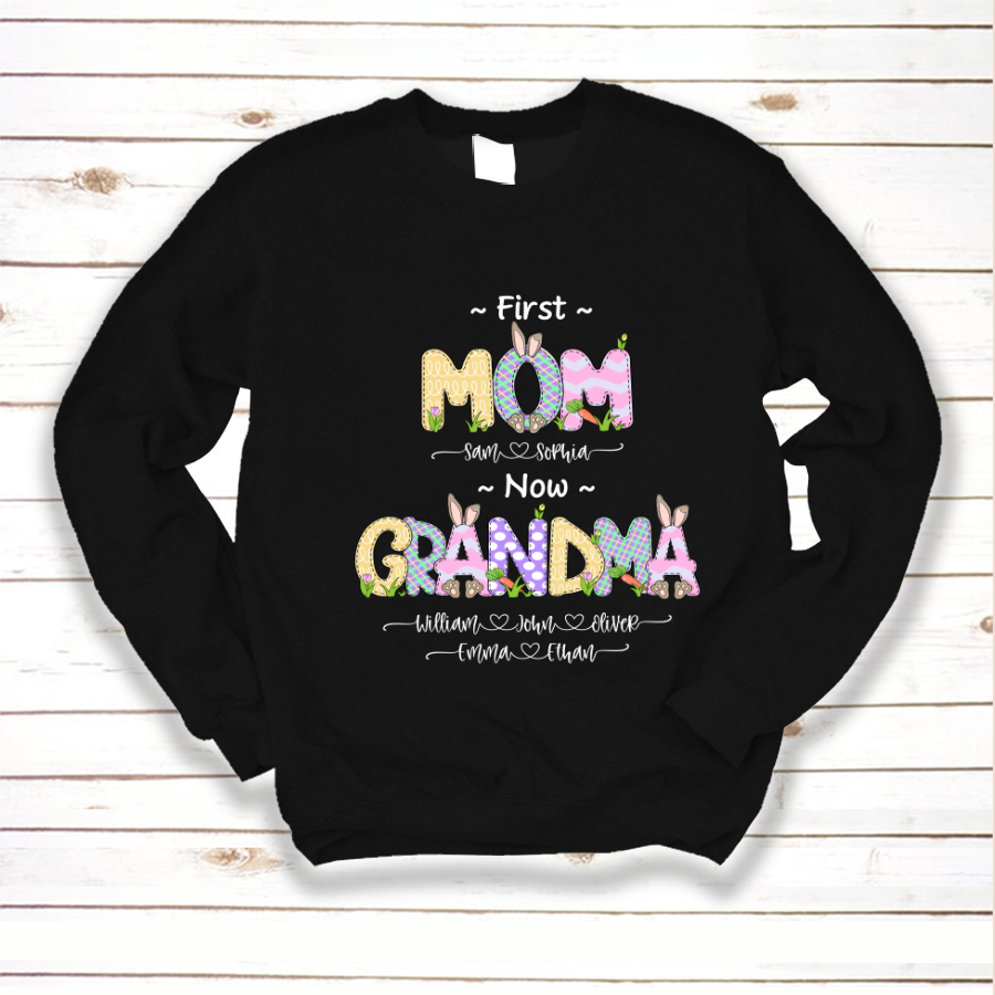 Personalized First Mom Now Grandma Bunny Cute Easter Sweatshirt