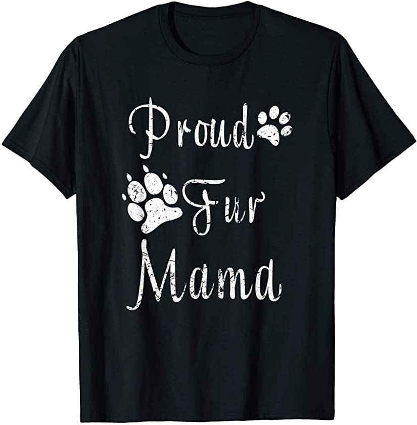 Cat and Dog Mom Kittens and Puppy Mama Kitty Adoptive Mother T-Shirt