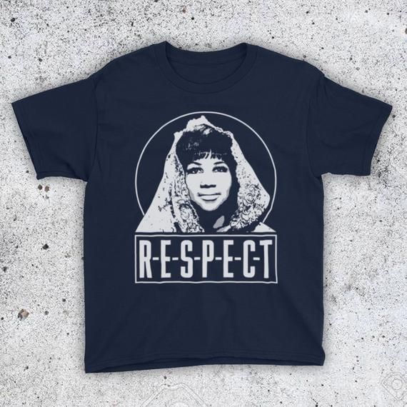 Aretha Franklin Respect Iconic American Iconic R B Soul Jazz Singer Queen Of Soul Unoffici Shirt