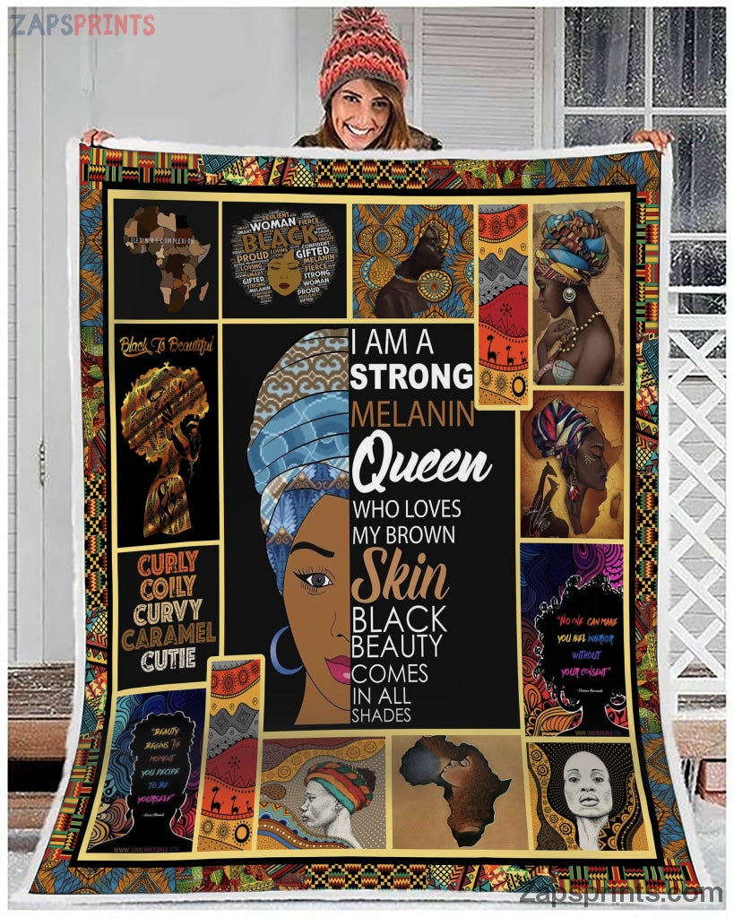 I Am A Strong Melanin Queen Who Loves My Brown Skin Fleece Blanket