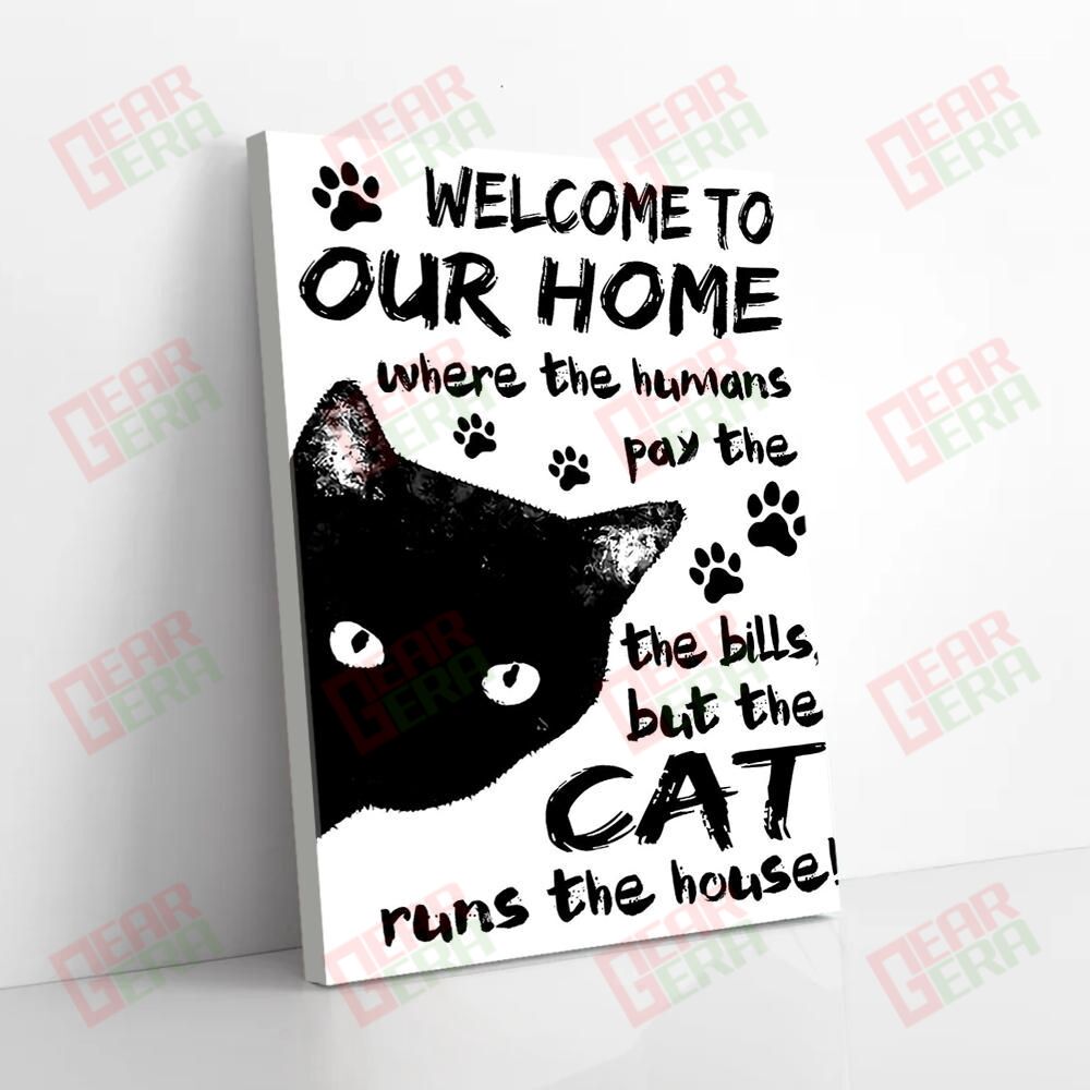 Canvas Artwork Welcome To Our Home Where The Humans Pay The Bills Black Cat Canvas Stunning� Living Room Bedroom Bathroom Home Decoration