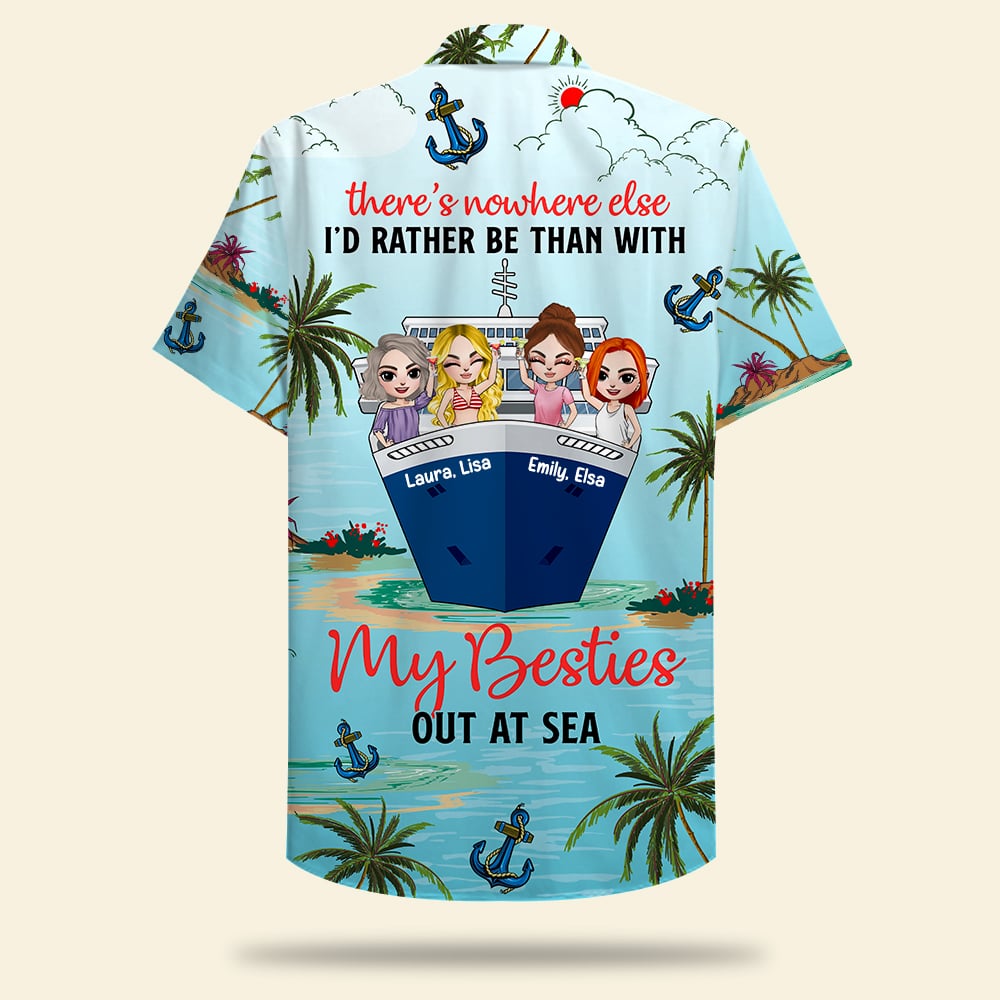 Personalized Cruising Friends Hawaii Shirt Nowhere Else Than With My Besties Ha61871