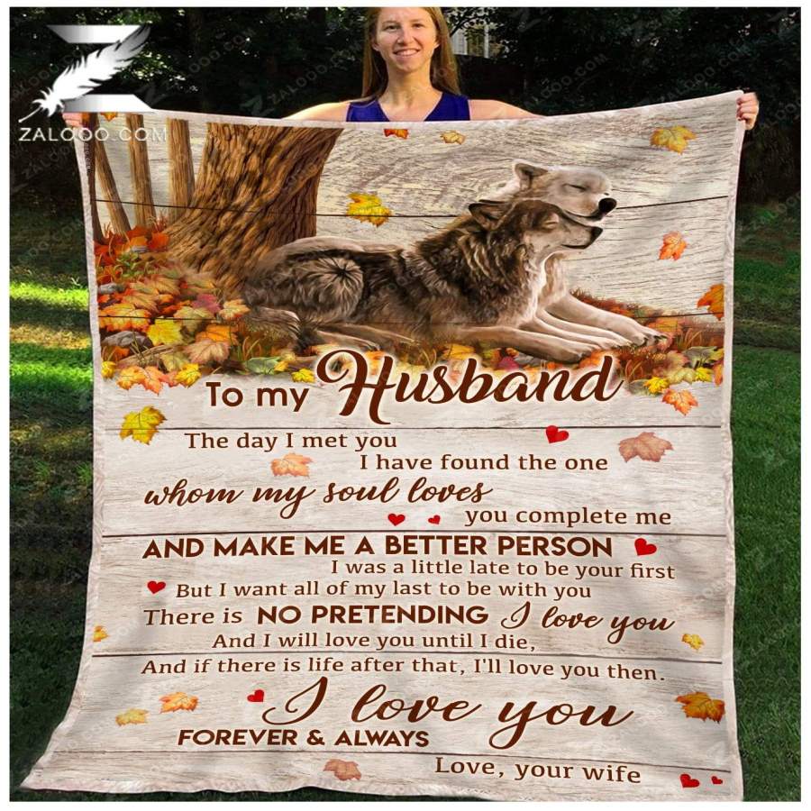 Zalooo – Custom Fleece Blanket – WOLF – To my Husband – I have found the one whom my soul loves