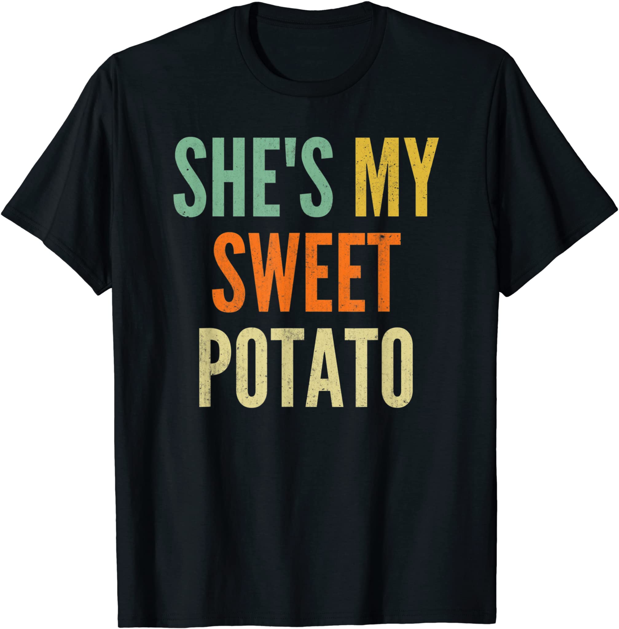 She’S My Sweet Potato I Yam Thanksgiving Family Vintage T-Shirt