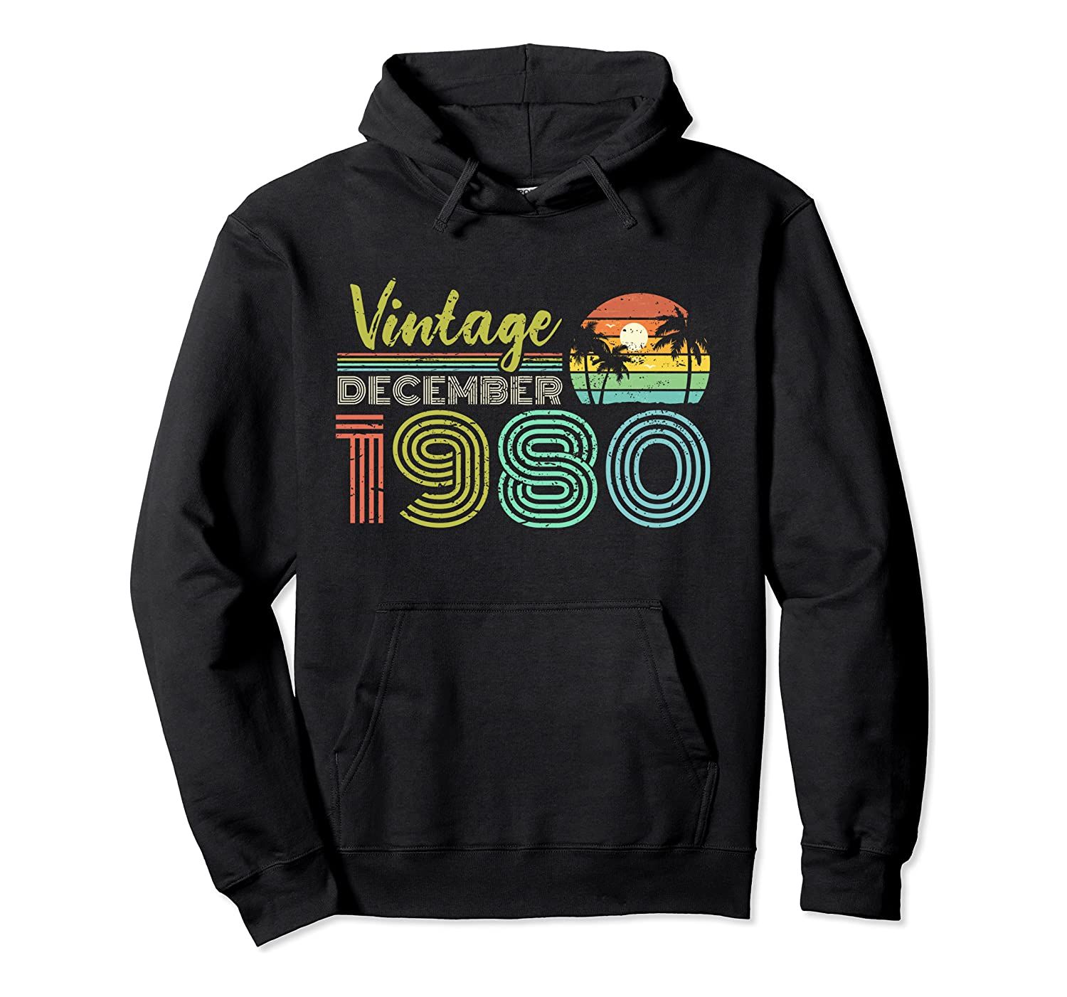 40th Birthday Gift Vintage December 1980 Forty Years Old Pullover Hoodie T-Shirt, Sweatshirt, Tank Top