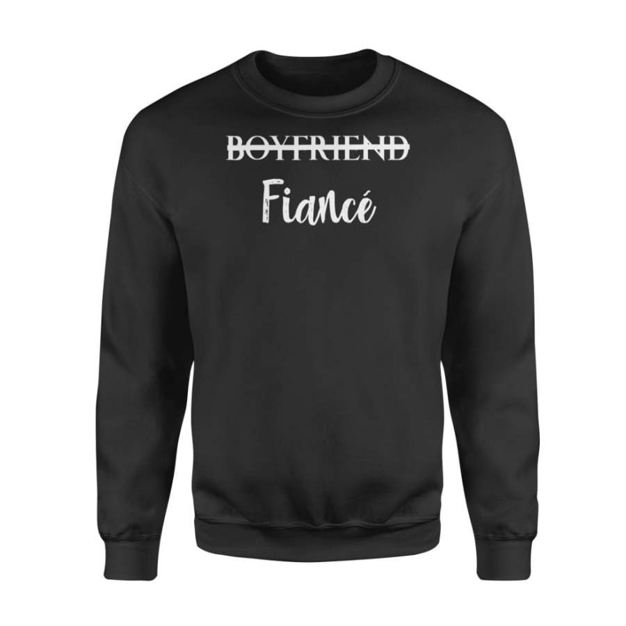Mens Boyfriend Fiance Engagementtee Engaged Couples Gift – Standard Fleece Sweatshirt