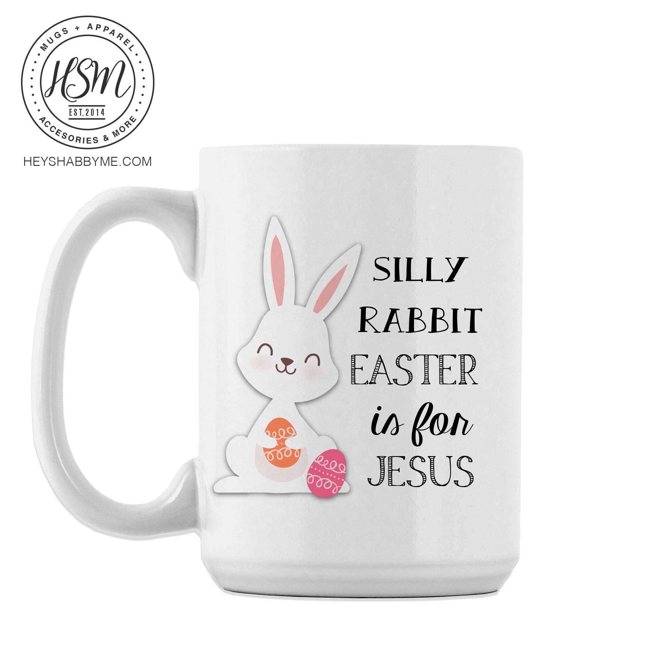 Silly Rabbit – Mug