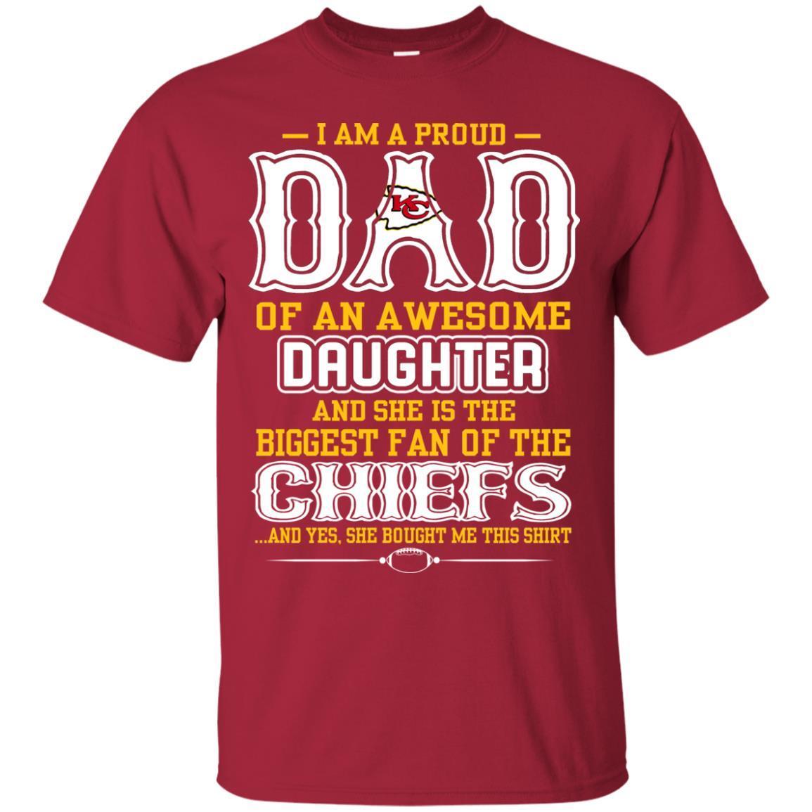 Proud Of Dad with Daughter Kansas City Chiefs Tshirt For Fan