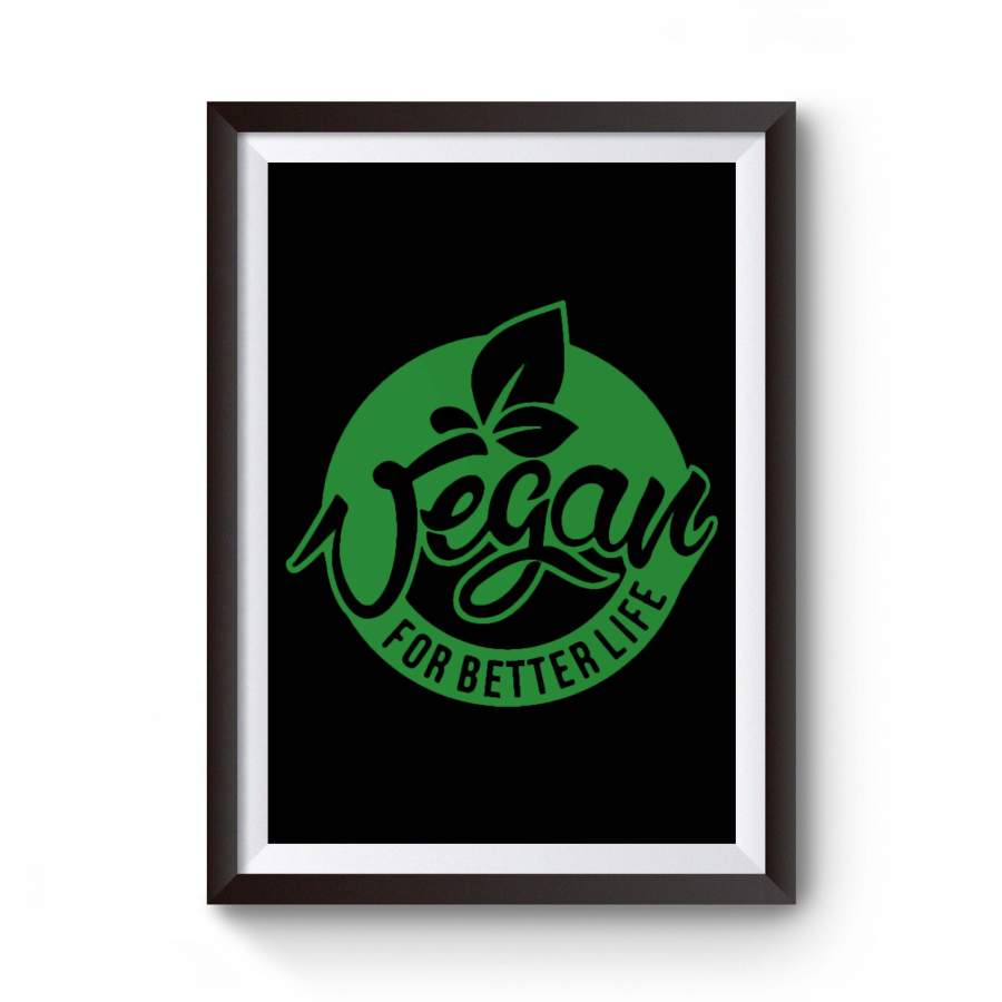 Vegan For Life Vegetarian Animal Rights Poster