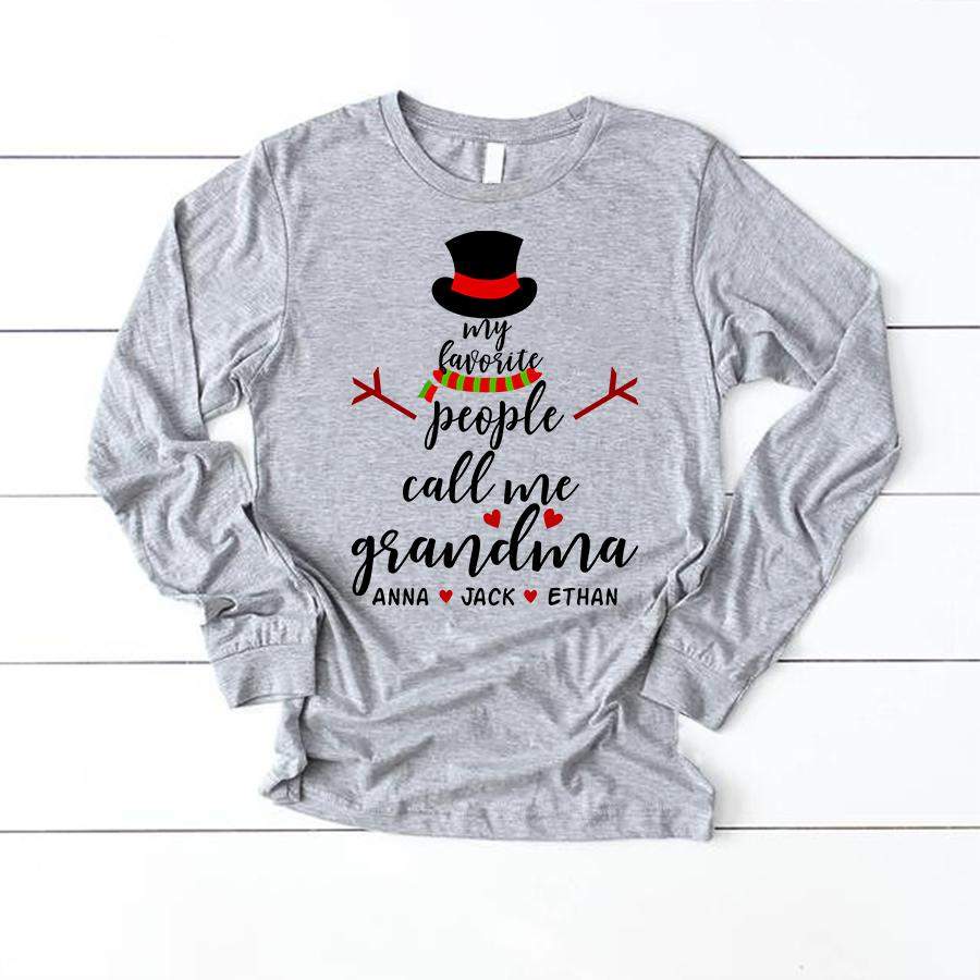 PERSONALIZED MY FAVORITE PEOPLE CALL ME GRANDMA  CUSTOM NAME SHIRT