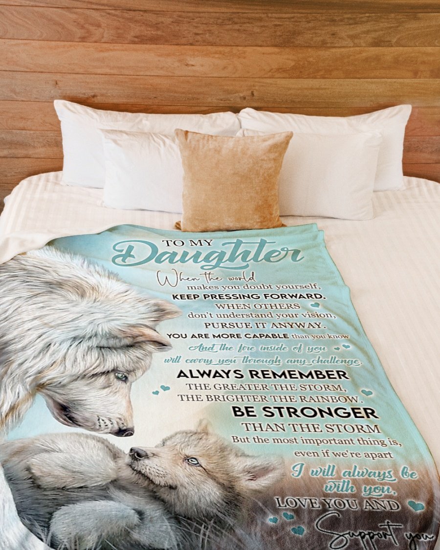 Wolf To My Daughter When The World Makes You Doubt Yourself Blanket Gift For Daughter From Dad Birthday Gift Home Decor Bedding Couch Sofa Soft And Comfy Cozy