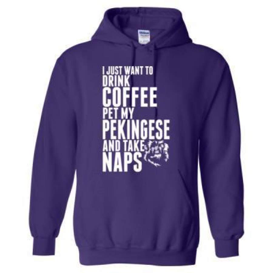 AGR Just Want To Drink Coffee Pet My Pekingese Dog Take Naps – Heavy Blend™ Hooded Sweatshirt