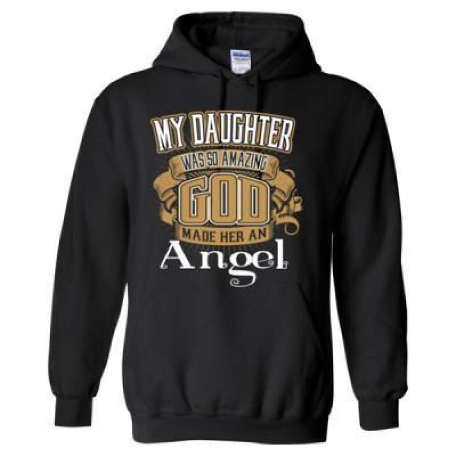 AGR My Daughter Was So Amazing God Made Him An Angel – Heavy Blend™ Hooded Sweatshirt