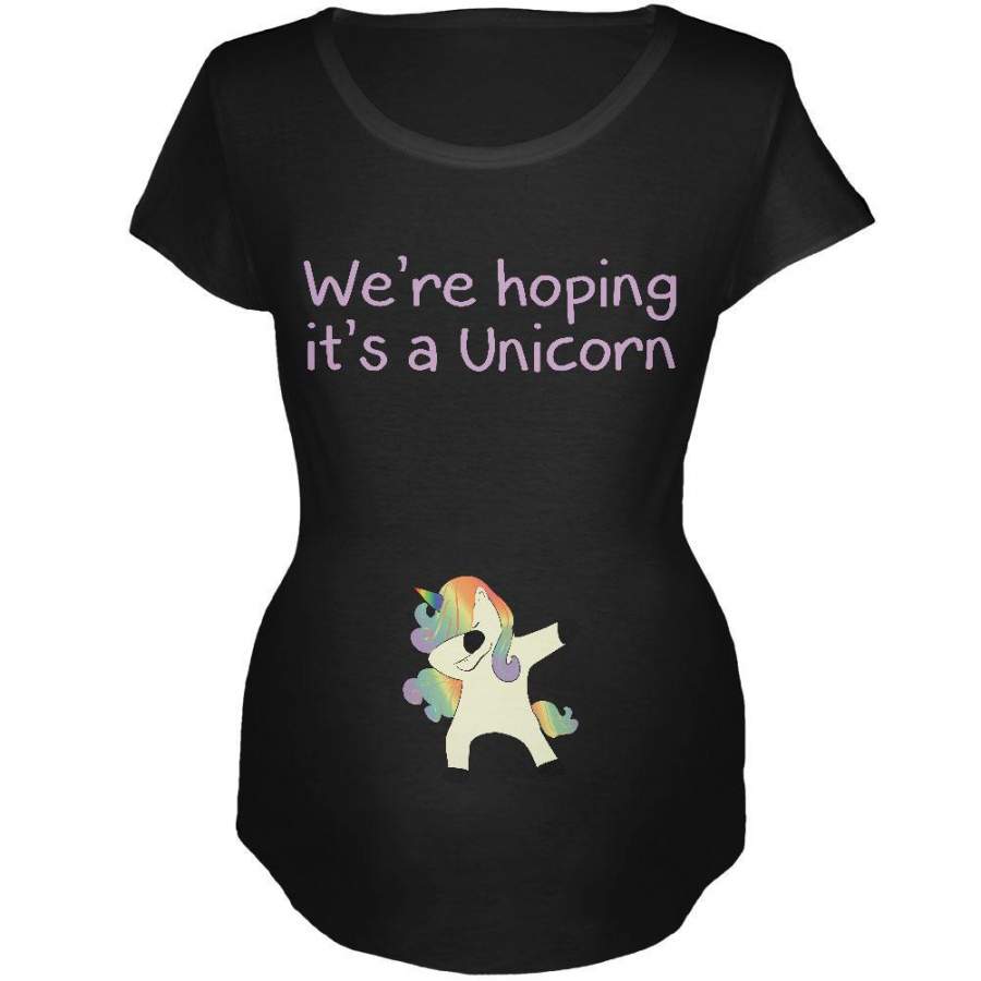 We’re Hoping It’s A Dabbing Unicorn Maternity Soft T Shirt