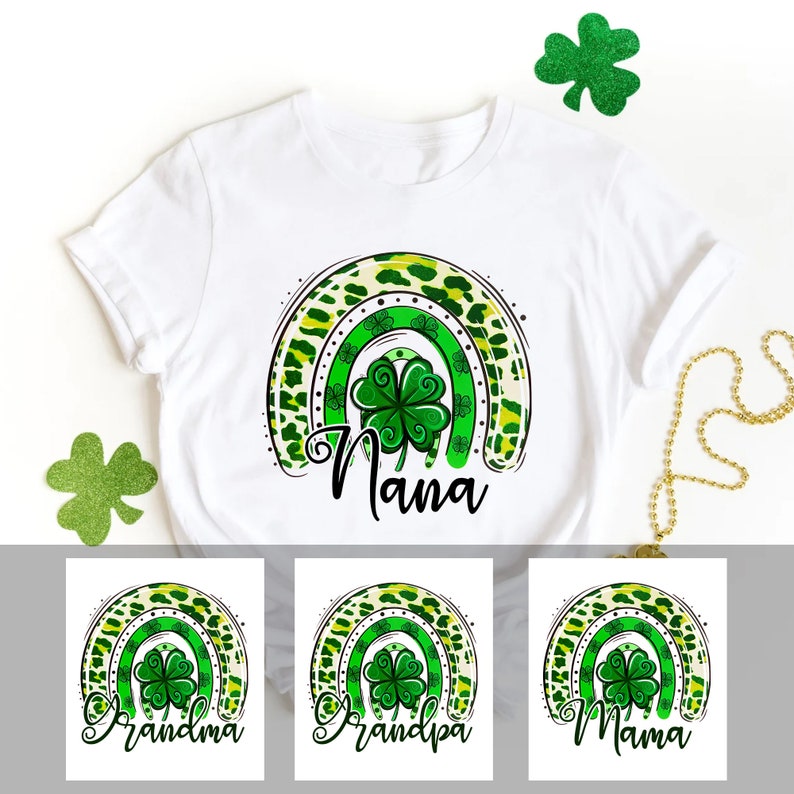 Nana St Patrick’S Day T Shirt, St Patrick’S Day Family T Shirt, Gift For Nana, Grandma,Mimi, Grandpa, Personalized T Shirt